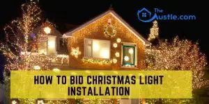 How To Bid Christmas Light Installation