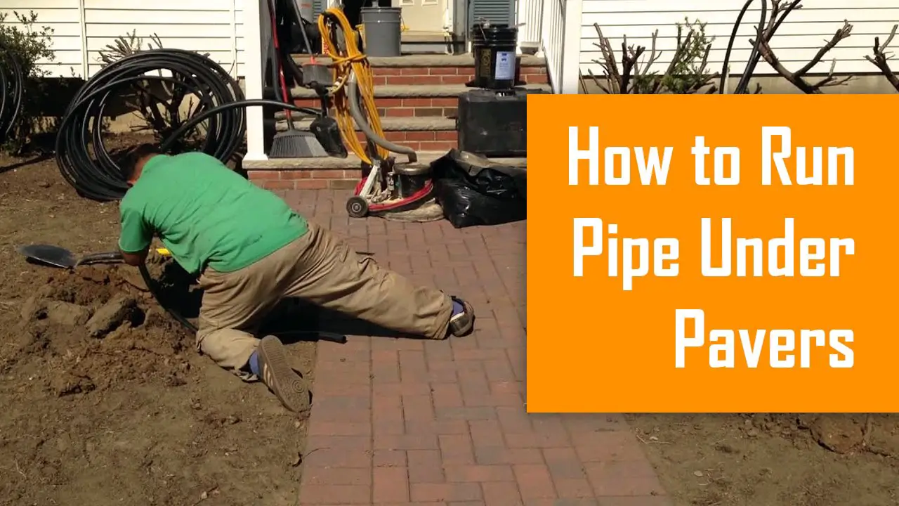 how to run pipe under pavers