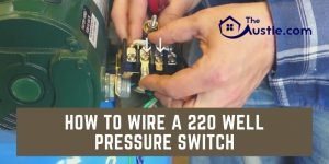 How To Wire a 220 Well Pressure Switch
