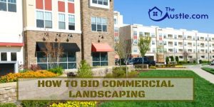 How To Bid Commercial Landscaping