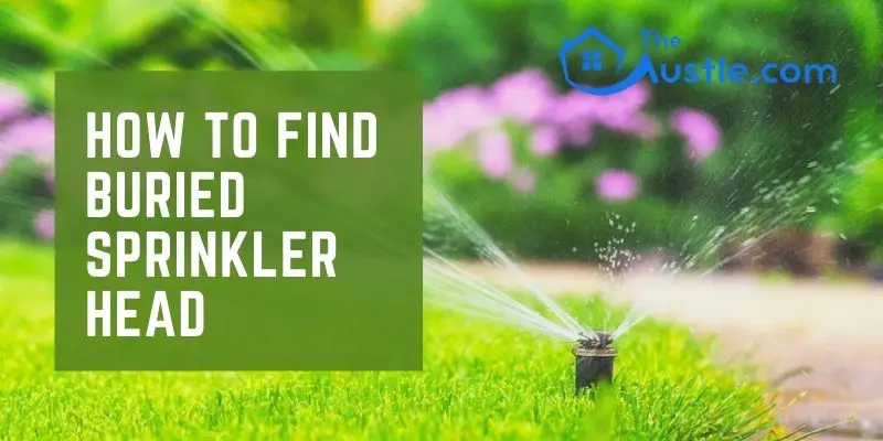 How to Find Buried Sprinkler Head