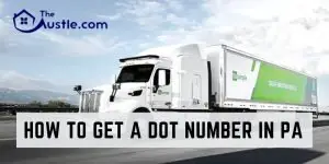 How To Get A DOT Number In Pa