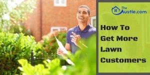 How To Get More Lawn Customers