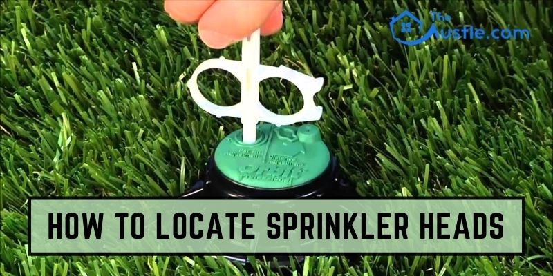 How To Locate Sprinkler Heads