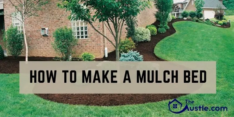 How To Make A Mulch Bed