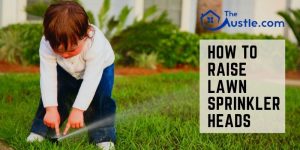 How To Raise Lawn Sprinkler Heads