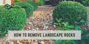 How to Remove Landscape Rocks