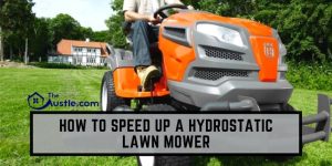 How to Speed up a Hydrostatic Lawn Mower