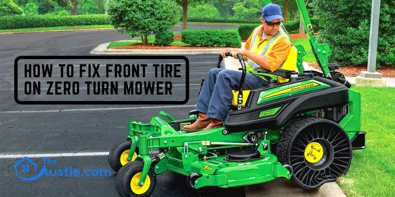How To Fix Front Tire On Zero Turn Mower