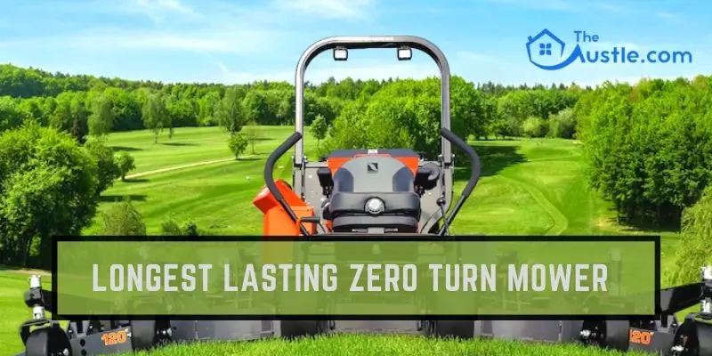 longest lasting zero turn mower