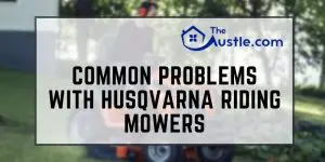 Common Problems With Husqvarna Riding Mowers